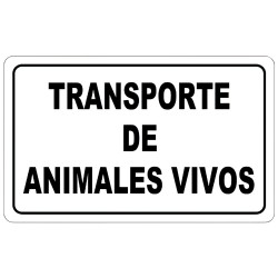 Cartel Transporte Animales Vivos 30 x 21 (Alt.) cm.